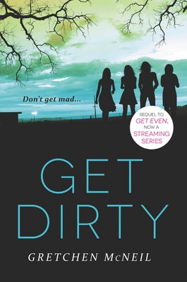 Get Dirty Paperback Balzer & Bray/Harperteen