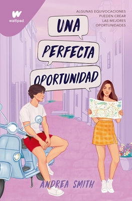 Una Perfecta Oportunidad / The Perfect Opportunity by Smith, Andrea
