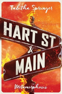 Hart Street and Main: Metamorphosis Paperback Atmosphere Press