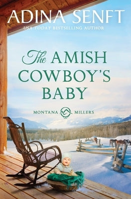 The Amish Cowboy's Baby: Montana Millers 2 Paperback Moonshell Books, Inc.
