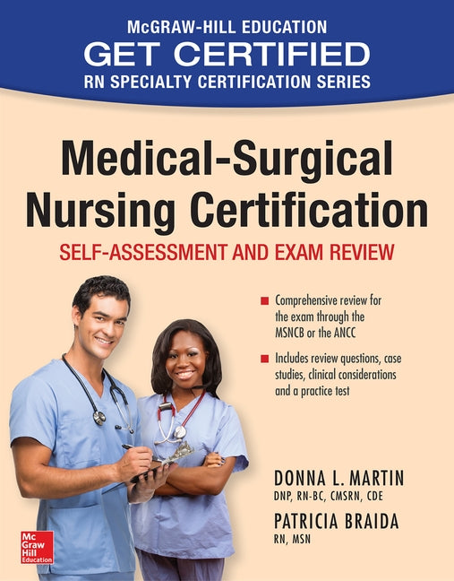 Medical-Surgical Nursing Certification: Self-Assessment and Exam Review Paperback McGraw Hill / Medical
