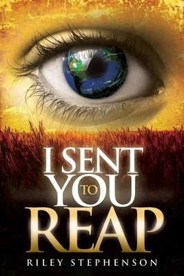 I Sent You to Reap Paperback Kenneth Copeland Ministries