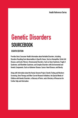 Genetic Disorders Sourcebook, 8th Edition by Chambers, James