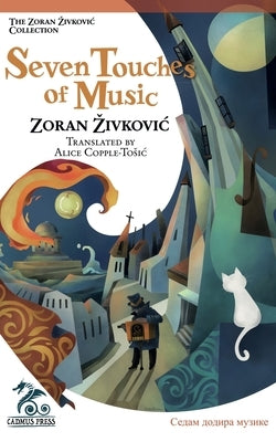Seven Touches of Music Paperback Zoran Zivkovic