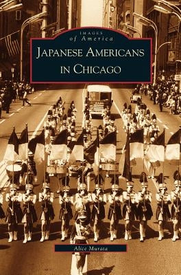 Japanese-Americans in Chicago, Il by Murata, Alice Kishiye