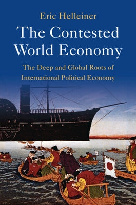 Paperback of The Contested World Economy by Cambridge University Press showing the book cover with title and publisher logo.