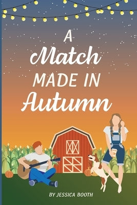A Match Made in Autumn Paperback Jessica Booth