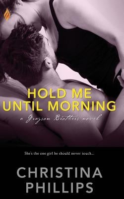 Hold Me Until Morning Paperback Entangled Publishing
