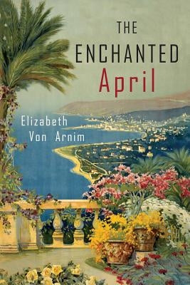 The Enchanted April Paperback Martino Fine Books