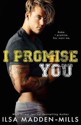 I Promise You: Stand-Alone College Sports Romance Paperback Independently Published