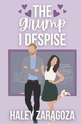 The Grump I Despise Paperback Independently Published
