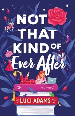 Not That Kind of Ever After Paperback St. Martin's Griffin