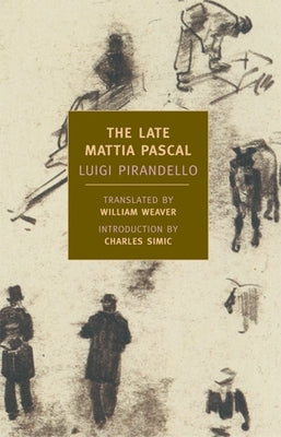 The Late Mattia Pascal Paperback New York Review of Books