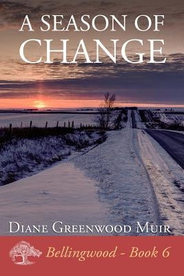 A Season of Change by Greenwood Muir, Diane