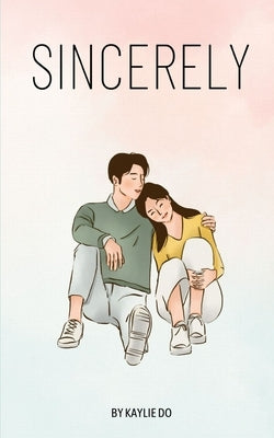 Sincerely Paperback Libresco Feeds Private Limited