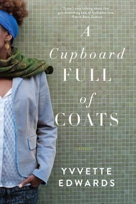 A Cupboard Full of Coats by Edwards, Yvvette