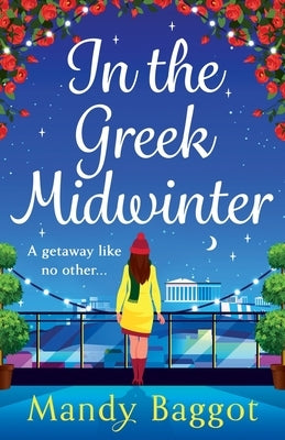 In the Greek Midwinter Paperback Boldwood Books Ltd