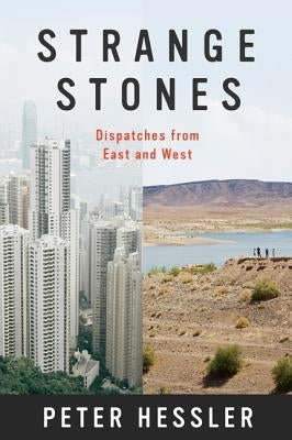 Strange Stones: Dispatches from East and West Paperback Harper Perennial