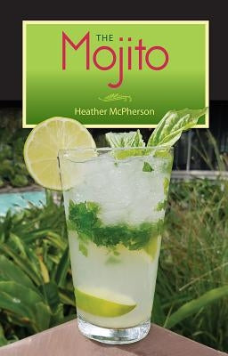 The Mojito Paperback Seaside Publishing