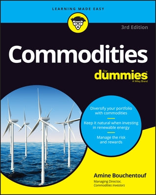 Commodities for Dummies by Bouchentouf, Amine