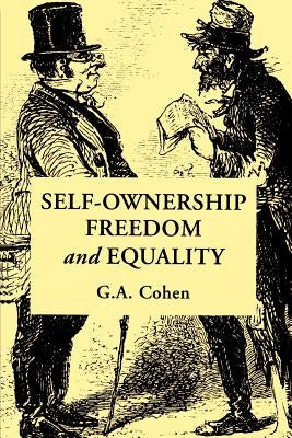 Self-Ownership, Freedom, and Equality Paperback Cambridge University Press