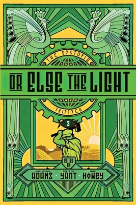 Or Else the Light Paperback Independently Published