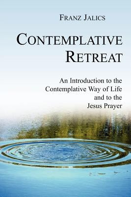Contemplative Retreat Paperback Xulon Press