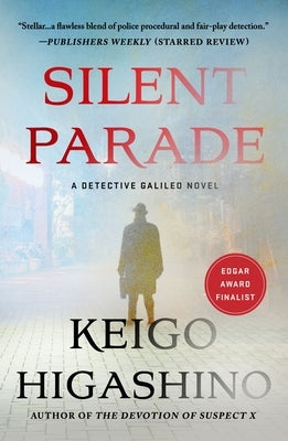 Silent Parade: A Detective Galileo Novel Paperback Minotaur Books