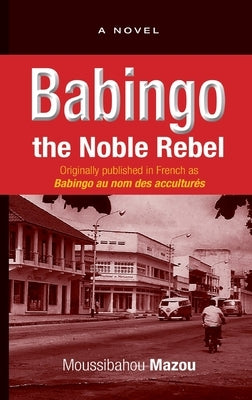 Paperback of Babingo: The Noble Rebel by Sub-Saharan Publishers, featuring the book cover with title and author details.