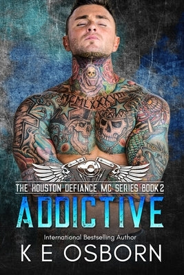 Addictive Paperback Independently Published