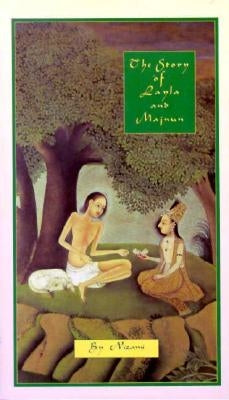 The Story of Layla and Majnun Paperback Omega Publications (NY)