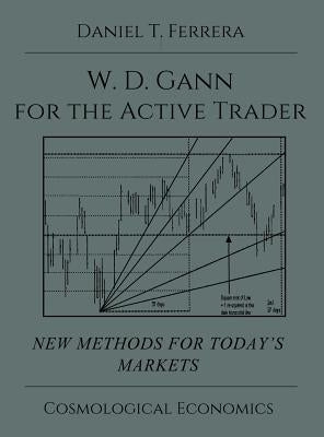 Gann for the Active Trader by Ferrera, Daniel T.