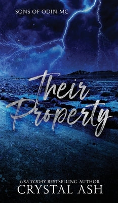 Their Property: Sons of Odin MC by Ash, Crystal