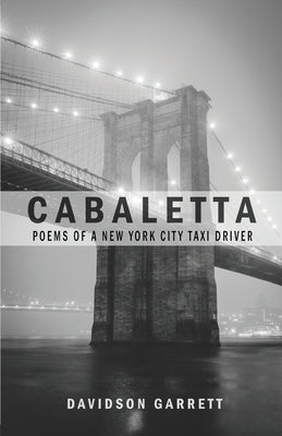 Cabaletta: Poems Of A New York City Taxi Driver Paperback Finishing Line Press