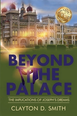 Beyond The Palace: The Implications of Joseph's Dreams Paperback Hov Publishing