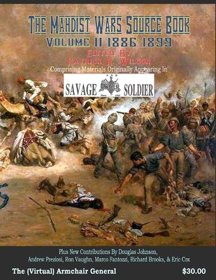 The Mahdist Wars Source Book: Vol. 2 Paperback Independently Published