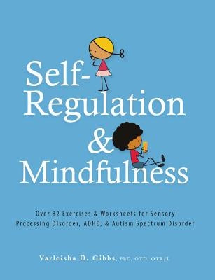 Paperback book titled "Self-Regulation and Mindfulness" by Pesi, Inc, featuring colorful exercises and worksheets for sensory processing and ADHD.