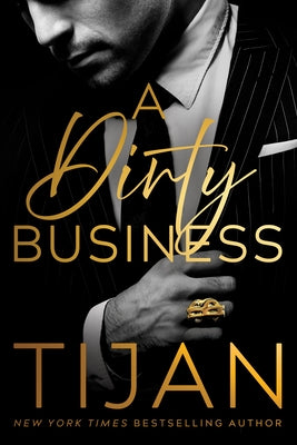 A Dirty Business by Tijan