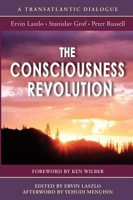 The Consciousness Revolution by Russell, Peter