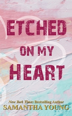 Etched On My Heart Paperback Samantha Young
