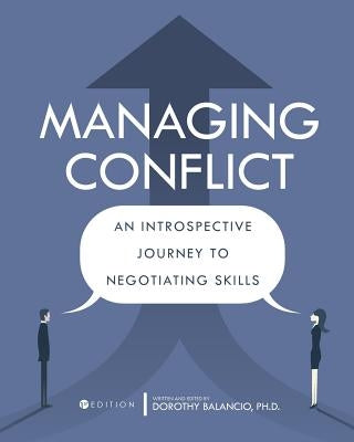 Managing Conflict: An Introspective Journey to Negotiating Skills Paperback Cognella Academic Publishing