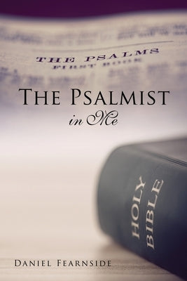 The Psalmist in Me Paperback Xulon Press