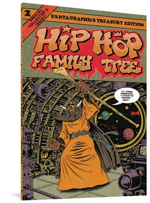Hip Hop Family Tree Book 2: 1981-1983 by Piskor, Ed