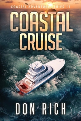 Coastal Cruise Paperback Florida Refugee Press LLC