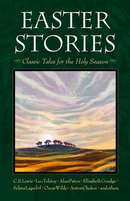 Easter Stories: Classic Tales for the Holy Season by LeBlanc, Miriam