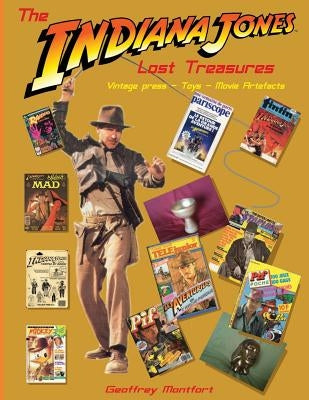 The Indiana Jones Lost Treasures: Vintage Press - Toys - Movie Props by Montfort, Geoffrey