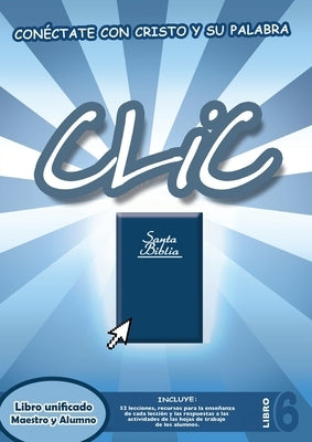 CLIC, Libro 6 (unificado) by Picavea, Patricia