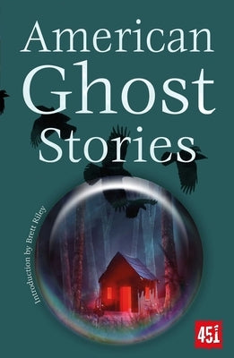 American Ghost Stories by Riley, Brett