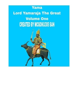 Yama Lord Yamaraja The Great Volume One: Yamaraja The Great Superhero by San, McGoku305