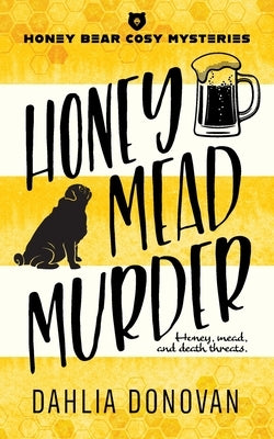 Honey Mead Murder by Donovan, Dahlia